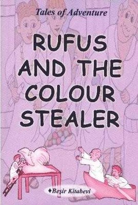 Rufus And The Colour Stealer - 1