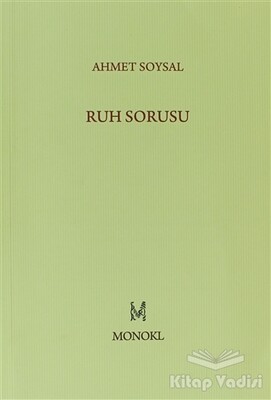 Ruh Sorusu - Monokl Yayınları