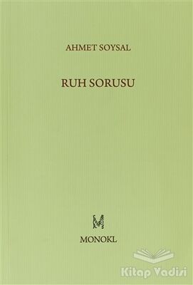 Ruh Sorusu - 1