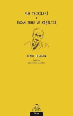 Ruh Teorileri - İnsan Ruhu ve Kişiliği - 1