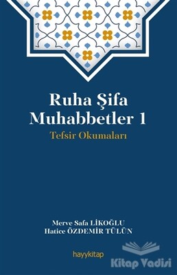 Ruha Şifa Muhabbetler 1 - Hayy Kitap