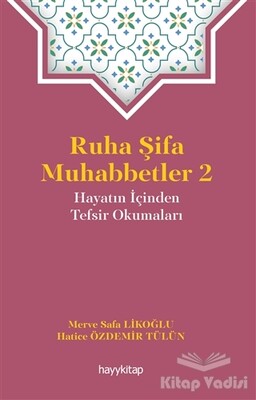 Ruha Şifa Muhabbetler 2 - Hayy Kitap