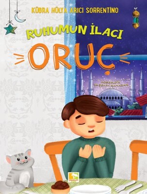 Ruhumun İlacı Oruç - Çınaraltı Yayınları