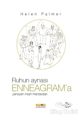 Ruhun Aynası Enneagram’a Yansıyan İnsan Manzaraları - Kaknüs Yayınları