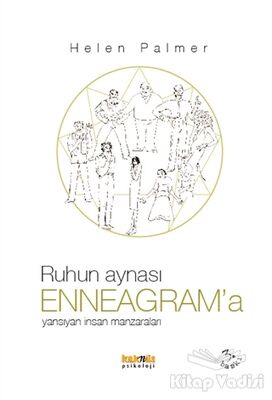 Ruhun Aynası Enneagram’a Yansıyan İnsan Manzaraları - 1