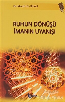 Ruhun Dönüşü İmanın Uyanışı - Beka Yayınları