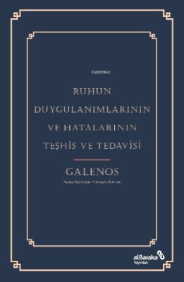 Ruhun Duygulanımlarının ve Hatalarının Teşhis ve Tedavisi - Albaraka Yayınları