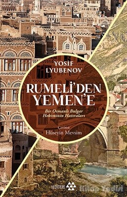 Rumeli’den Yemen’e - Yeditepe Yayınevi