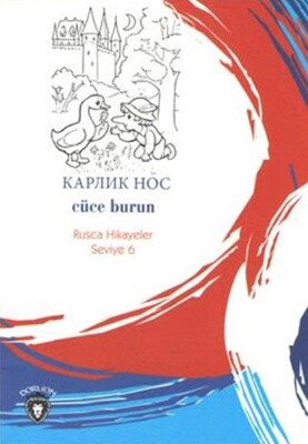 Rusca Hikayeler Seviye 6 - Cüce Burun - Dorlion Yayınları