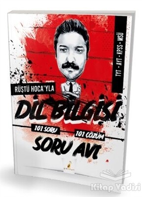 Rüştü Hoca'yla Dil Bilgisi Soru Avı 101 Soru 101 Çözüm - Pelikan Yayıncılık