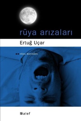 Rüya Arızaları - Alef Yayınevi