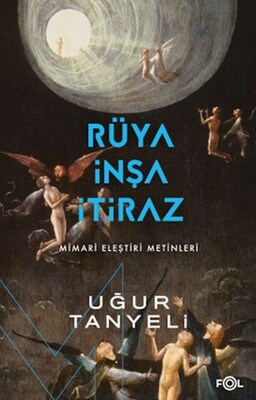 Rüya, İnşa, İtiraz - Fol Kitap