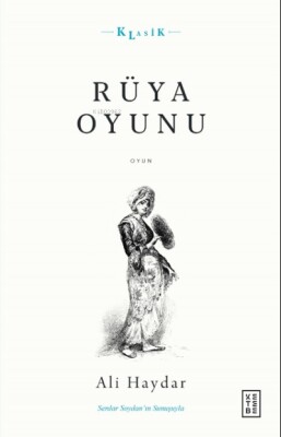 Rüya Oyunu - Ketebe Yayınları