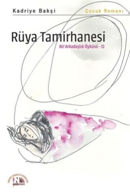 Rüya Tamirhanesi - Nesin Yayınları