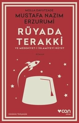 Rüyada Terakki ve Medeniyet-i İslamiyeyi Rüyet - Can Sanat Yayınları