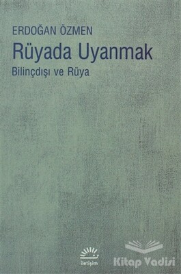 Rüyada Uyanmak - İletişim Yayınları