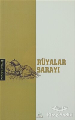 Rüyalar Sarayı - Kyrhos Yayınları