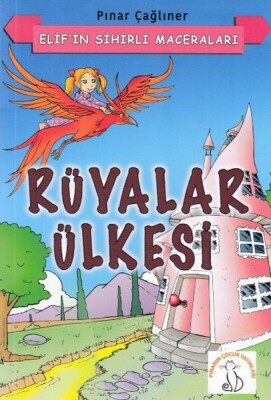 Rüyalar Ülkesi - Pınarım Çocuk Yayınları