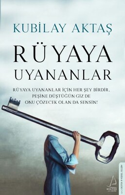 Rüyaya Uyananlar - Destek Yayınları