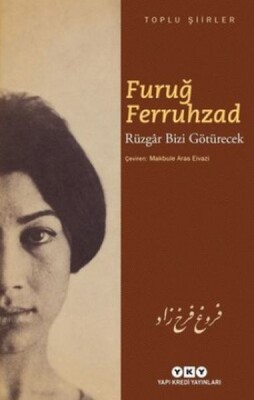 Rüzgar Bizi Götürecek - Toplu Şiirler - Yapı Kredi Yayınları