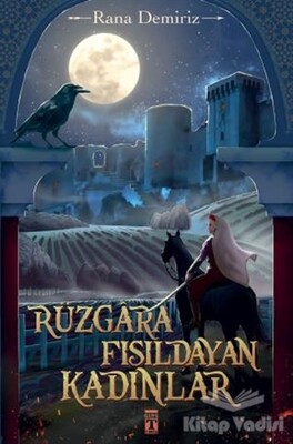 Rüzgara Fısıldayan Kadınlar - Genç Timaş