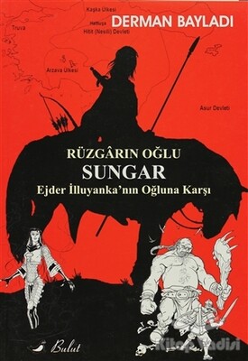 Rüzgarın Oğlu Sungar - Bulut Yayınları