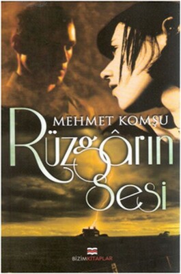 Rüzgarın Sesi - Bizim Kitaplar Yayınevi