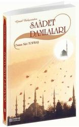 Saadet Damlaları - Erkam Yayınları