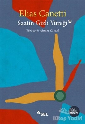 Saatin Gizli Yüreği - Sel Yayınları