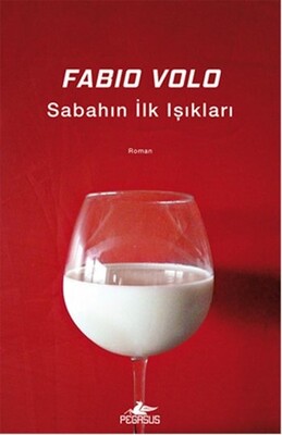 Sabahın İlk Işıkları - Pegasus Yayınları