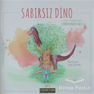 Sabırsız Dino - Cenevre Fikir Sanat