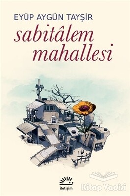 Sabitalem Mahallesi - İletişim Yayınları