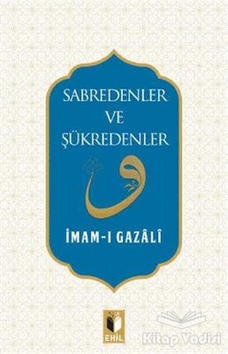 Sabredenler ve Şükredenler - 1