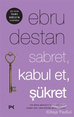 Sabret, Kabul Et, Şükret - Profil Kitap