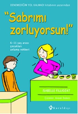 Sabrımı Zorluyorsun! - Kuraldışı Yayınları