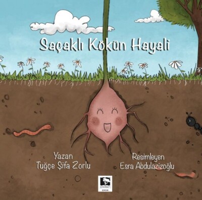 Saçaklı Kökün Hayali - Çınaraltı Yayınları