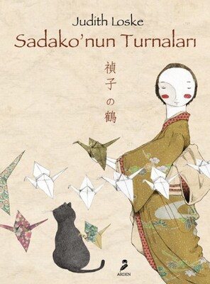 Sadako’nun Turnaları - Arden Yayınları