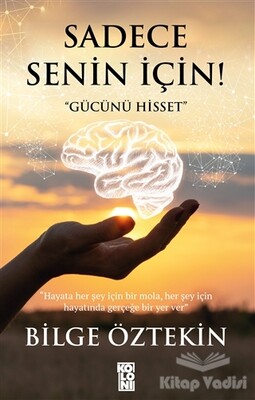 Sadece Senin İçin! - Koloni