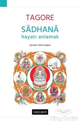 Sadhana - Hayatı Anlamak - Doğu Batı Yayınları