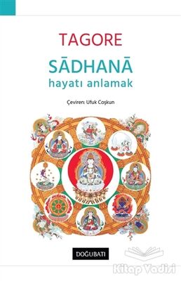 Sadhana - Hayatı Anlamak - 1