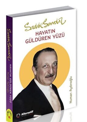 Sadık Şendil - Hayatın Güldüren Yüzü - 1