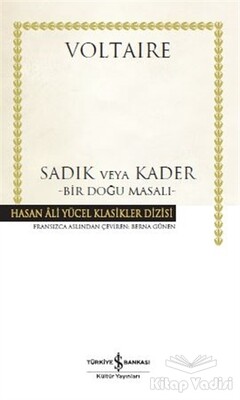 Sadık veya Kader (Ciltli) - İş Bankası Kültür Yayınları