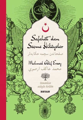 Safahat'dan Seçme Hikayeler - 2 (Osmanlıca-Türkçe) - Beyan Yayınları