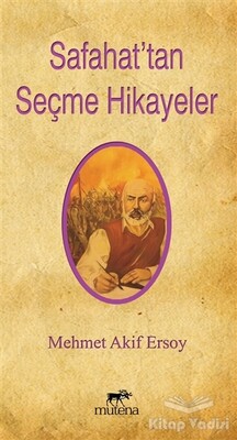 Safahat'tan Seçme Hikayeler - Mutena Yayıncılık