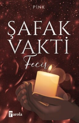 Şafak Vakti 2 - Fecir - Parola Yayınları