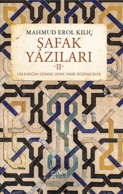 Şafak Yazıları 2 - Sufi Kitap