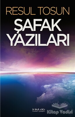 Şafak Yazıları - İnkılab Yayınları