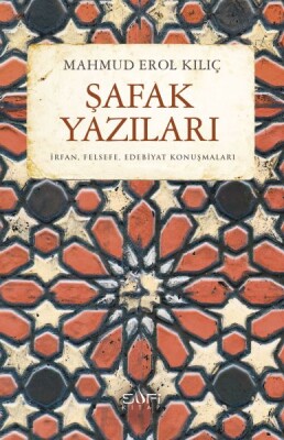 Şafak Yazıları - Sufi Kitap