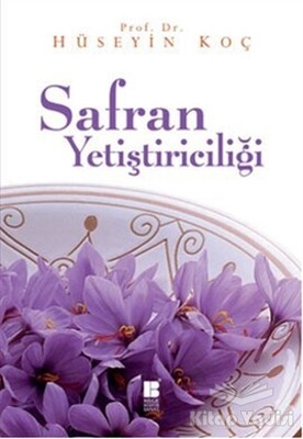 Safran Yetiştiriciliği - Bilge Kültür Sanat