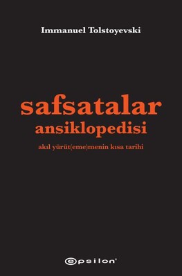 Safsatalar Ansiklopedisi - Epsilon Yayınları